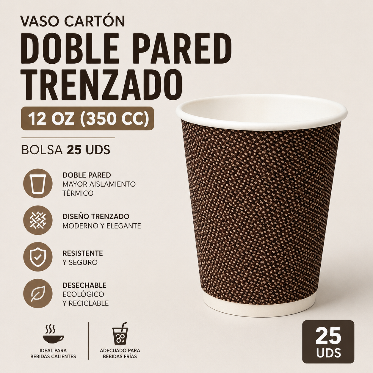 VASO Cartón Doble Pared Trenzado 12 oz ( 350 cc ) - BOLSA 25 UDS VASO Cartón Doble Pared Trenzado 12 oz ( 350 cc ) - BOLSA 25 UDS - Imagen 1