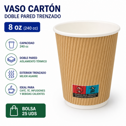 VASO Cartón Doble Pared Trenzado 8 oz ( 240 cc ) - BOLSA 25 UDS